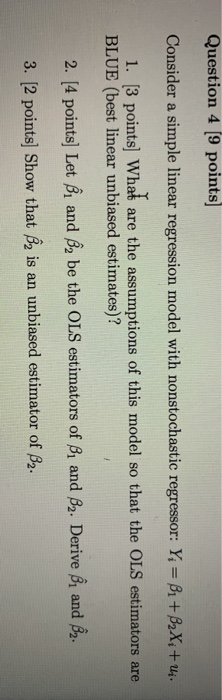 Solved Question 4 (9 Points) Consider A Simple Linear | Chegg.com