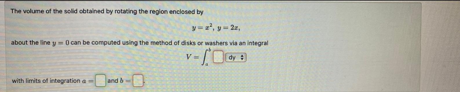 Solved The volume of the solid obtained by rotating the | Chegg.com