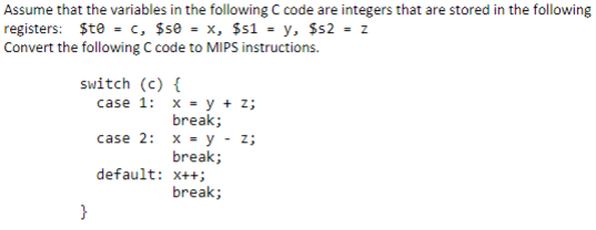 Solved Assume that the variables in the following C code are | Chegg.com