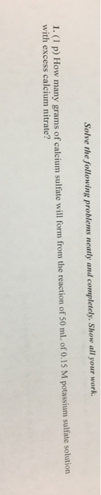 Solved Solve the following problems neatly and completely. | Chegg.com