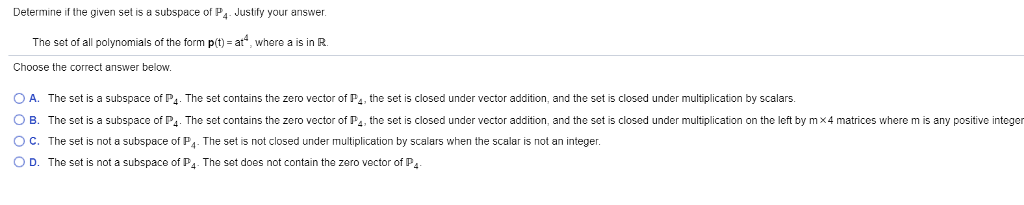 Solved Determine if the given set is a subspace of P4. | Chegg.com