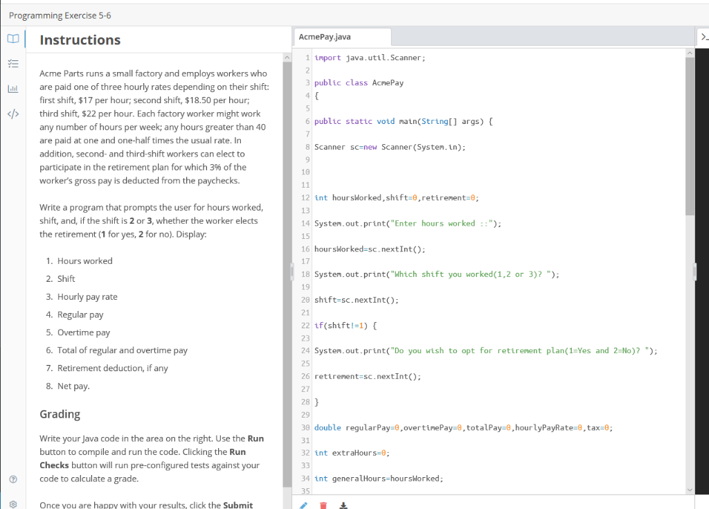 Solved AcmePay.java import java.util.*; public class AcmePay | Chegg.com