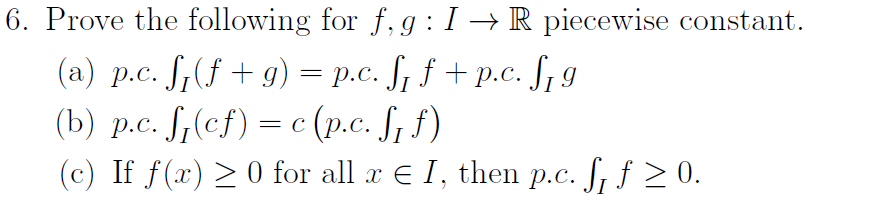 Solved 6 Prove The Following For F G I R Piecewise Con Chegg Com