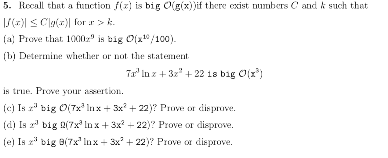 Solved 5 Recall That A Function F X Is Big O G X If Chegg Com