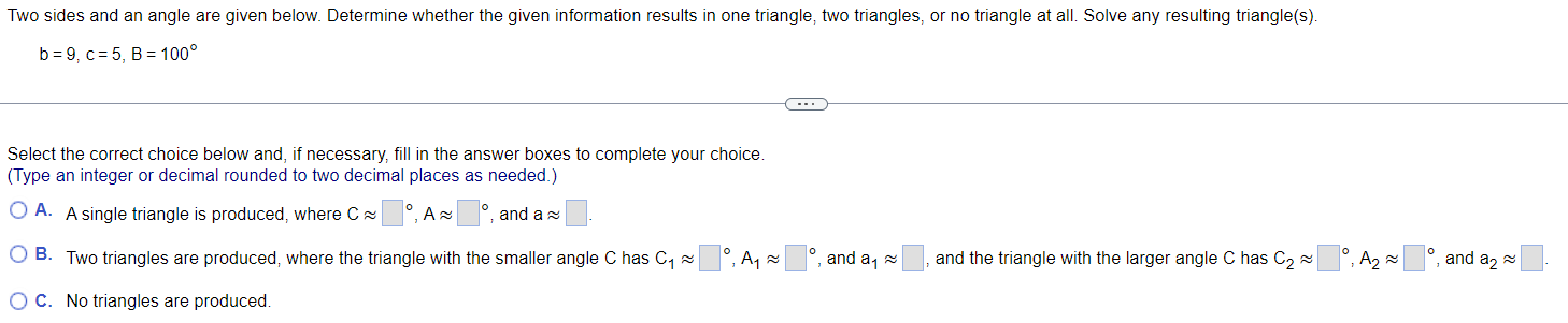 Solved B=9,c=5,B=100∘ Select The Correct Choice Below And, | Chegg.com