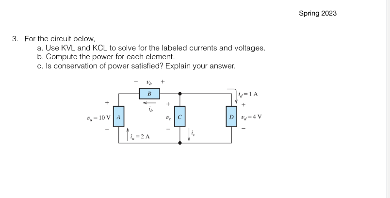 Solved 3. For The Circuit Below, A. Use KVL And KCL To Solve | Chegg.com