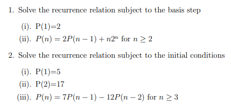 Solved 1. Solve the recurrence relation subject to the basis | Chegg.com