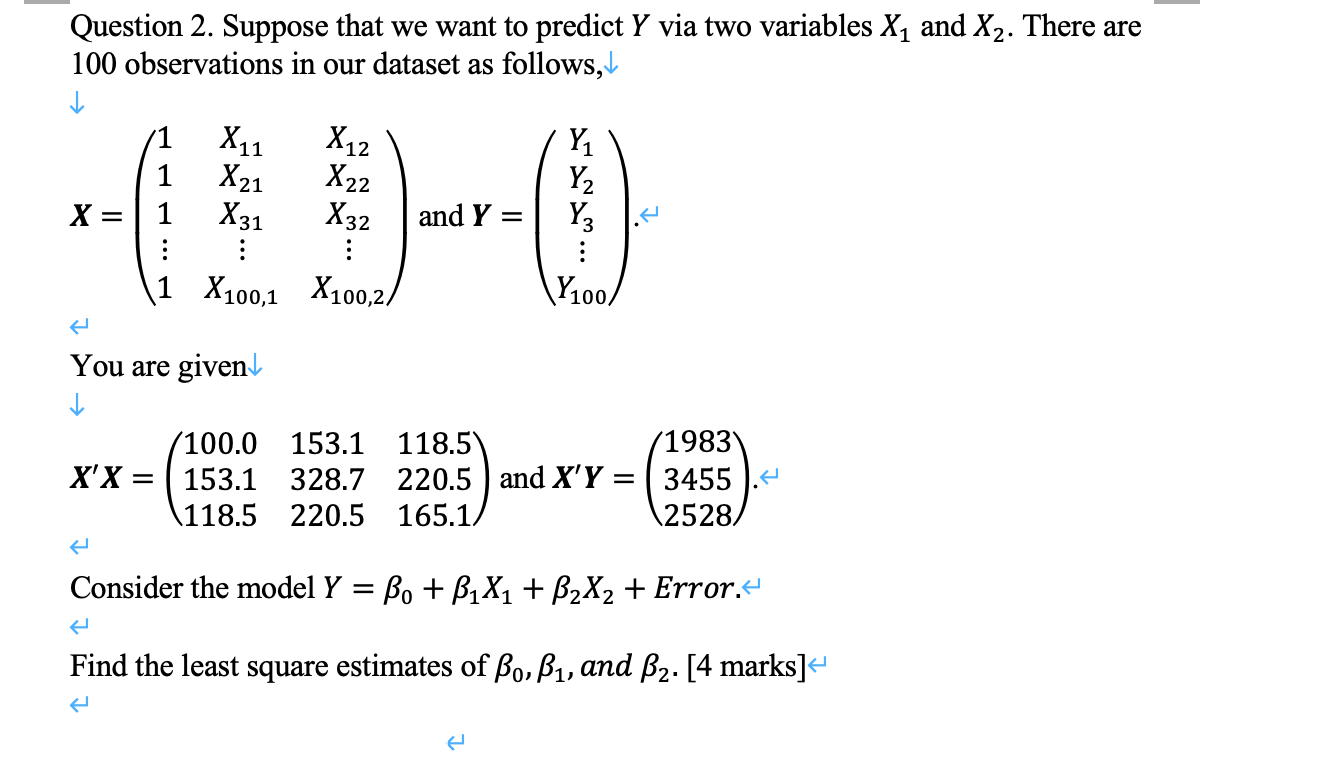 Solved Question 2. Suppose That We Want To Predict Y Via Two | Chegg.com