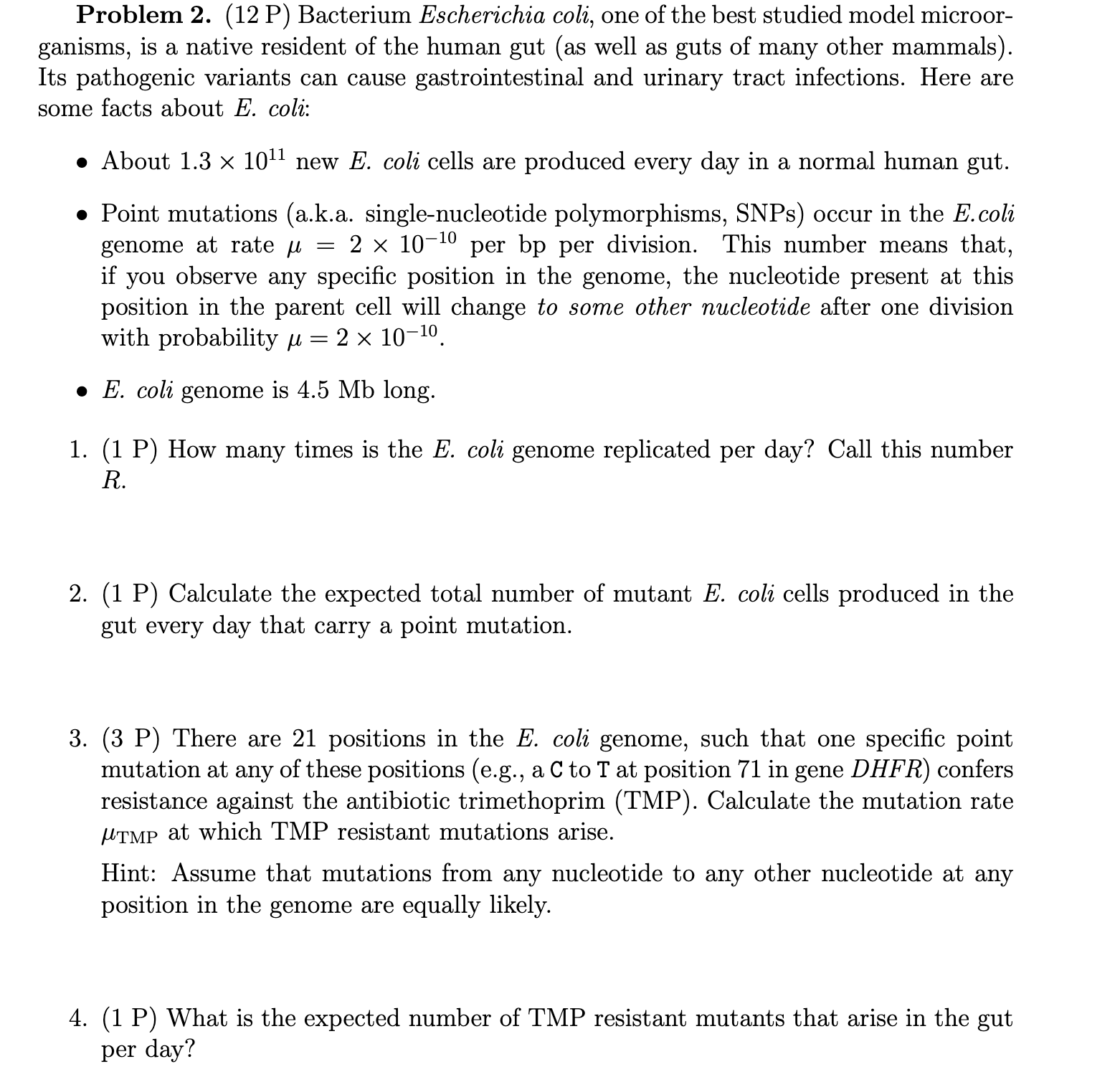 Solved Problem 2. (12 P) Bacterium Escherichia coli, one of | Chegg.com