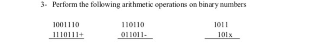 Solved 3- Perform the following arithmetic operations on | Chegg.com