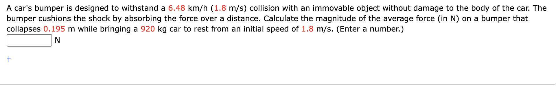 Solved A car's bumper is designed to withstand a 6.48 | Chegg.com