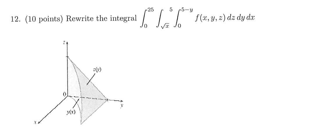 Solved a. In the order of dy dz dx. b. In the order of dy dx | Chegg.com