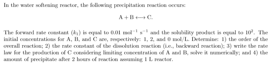 Solved In the water softening reactor, the following | Chegg.com