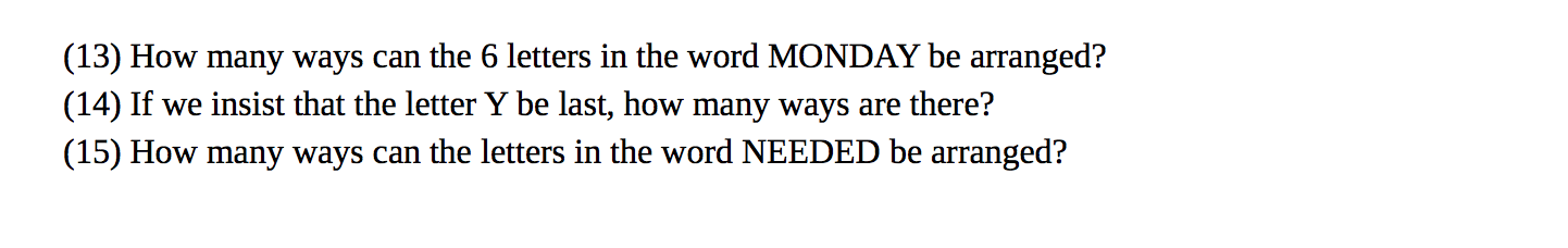 Solved (13) How many ways can the 6 letters in the word | Chegg.com