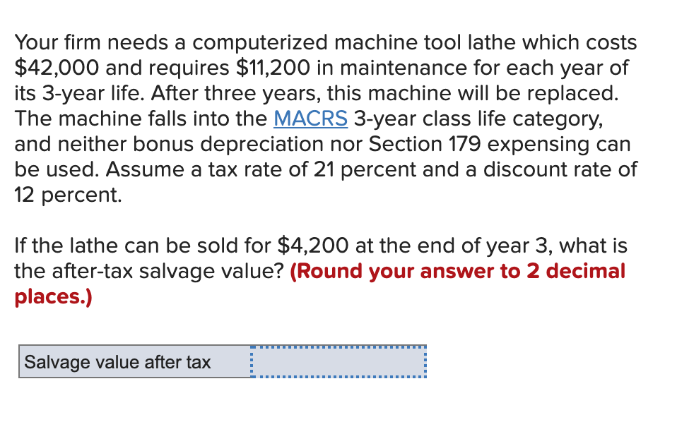 Solved Your firm needs a computerized machine tool lathe | Chegg.com