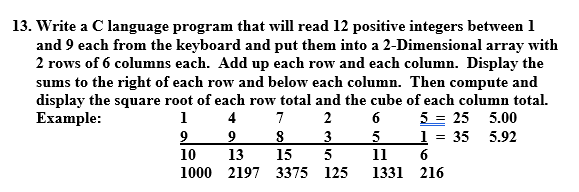 Solved 13. Write a C language program that will read 12 | Chegg.com