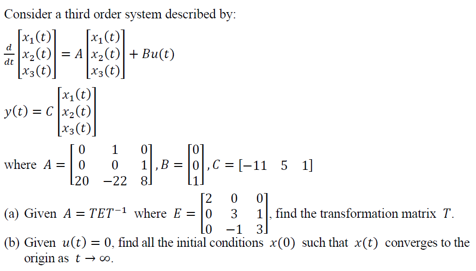 Solved Consider a third order system described by: | Chegg.com