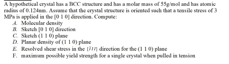 Solved A hypothetical crystal has a BCC structure and has a | Chegg.com