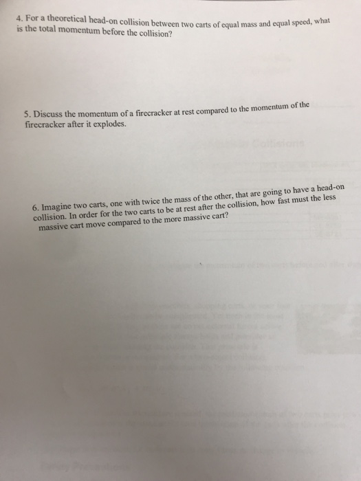 Solved 4. For a theoretical head-on collision between two | Chegg.com