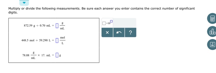 Solved Multiply Or Divide The Following Measurements Be Chegg Com