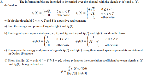 s1(t)=⎩⎨⎧+ε,0,0≤t | Chegg.com