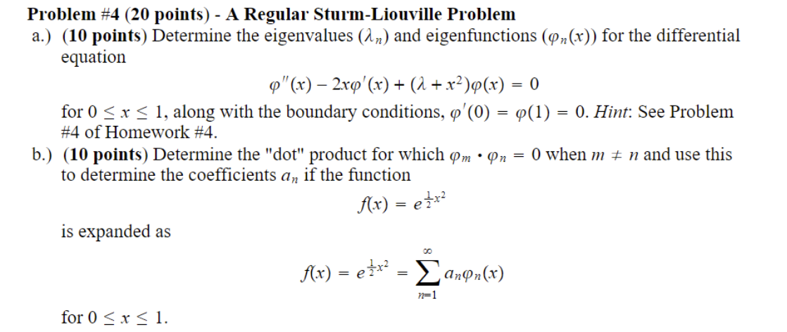 Problem \#4 (20 points) - A Regular Sturm-Liouville | Chegg.com