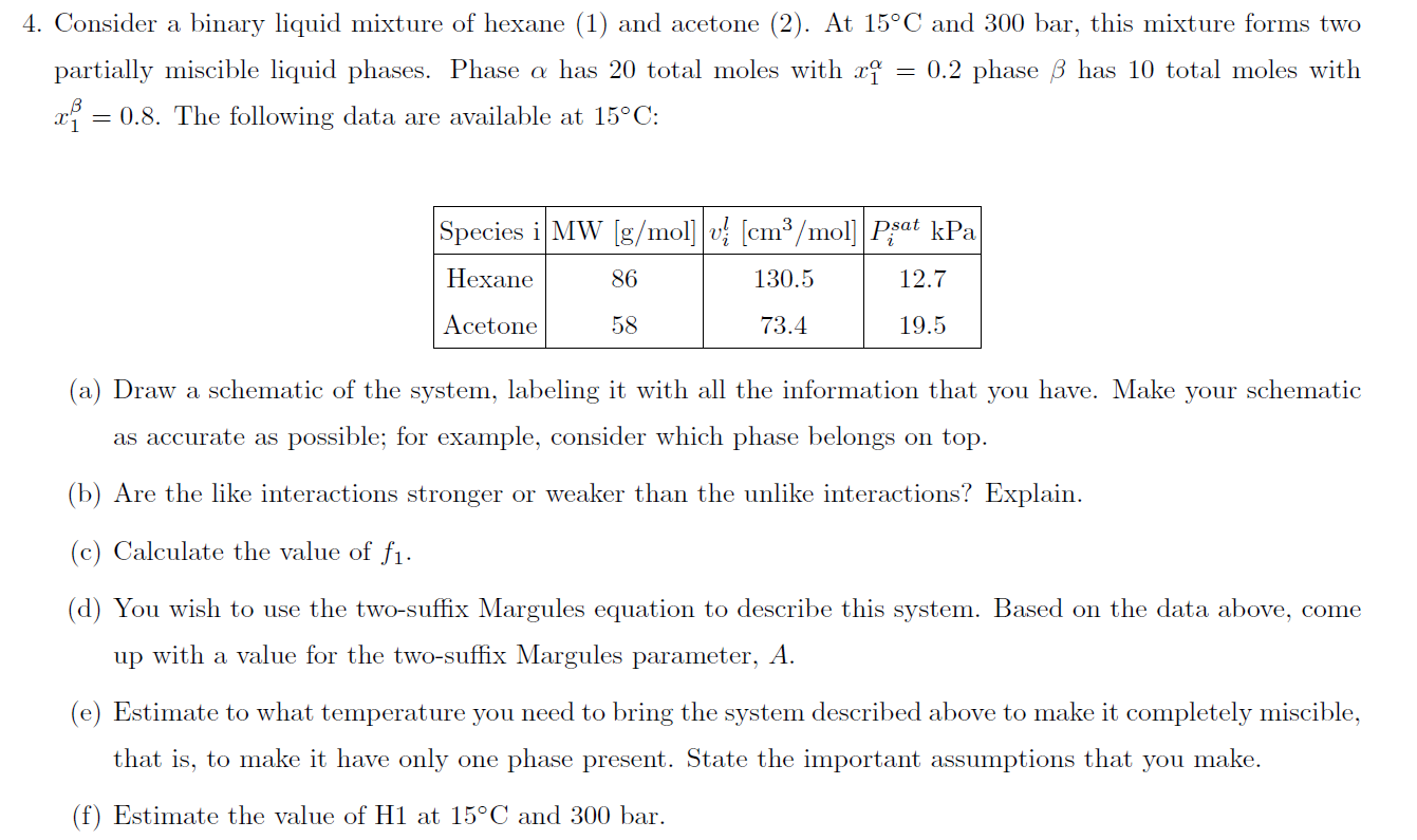 Solved 4. Consider a binary liquid mixture of hexane (1) and | Chegg.com