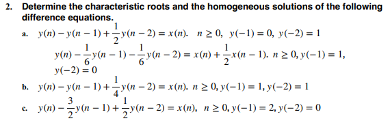 Solved Determine the characteristic roots and the | Chegg.com