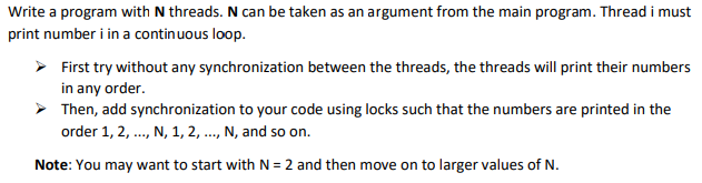 Write a program with N threads. N can be taken as an | Chegg.com