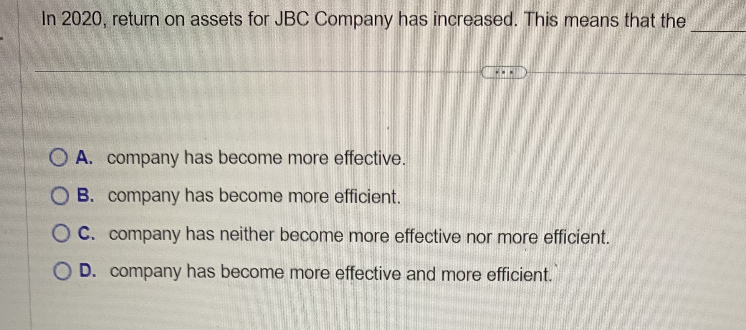 Solved In 2020 , Return On Assets For JBC Company Has | Chegg.com