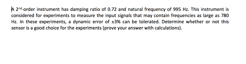 Solved A 2nd-order instrument has damping ratio of 0.72 and | Chegg.com