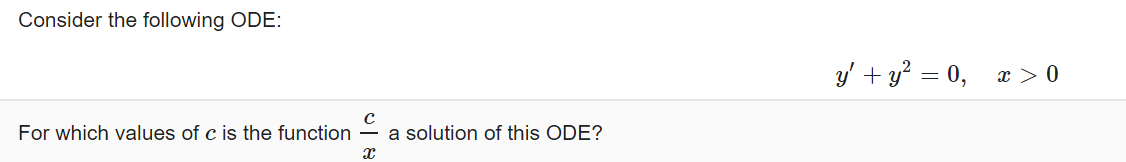 Solved Consider the following ODE: y' + y2 = 0, x > 0 с For | Chegg.com