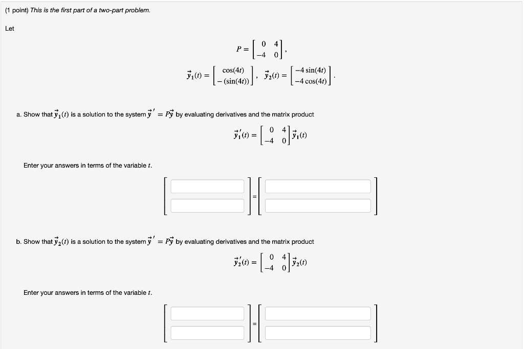 Solved (1 point) This is the first part of a two-part | Chegg.com