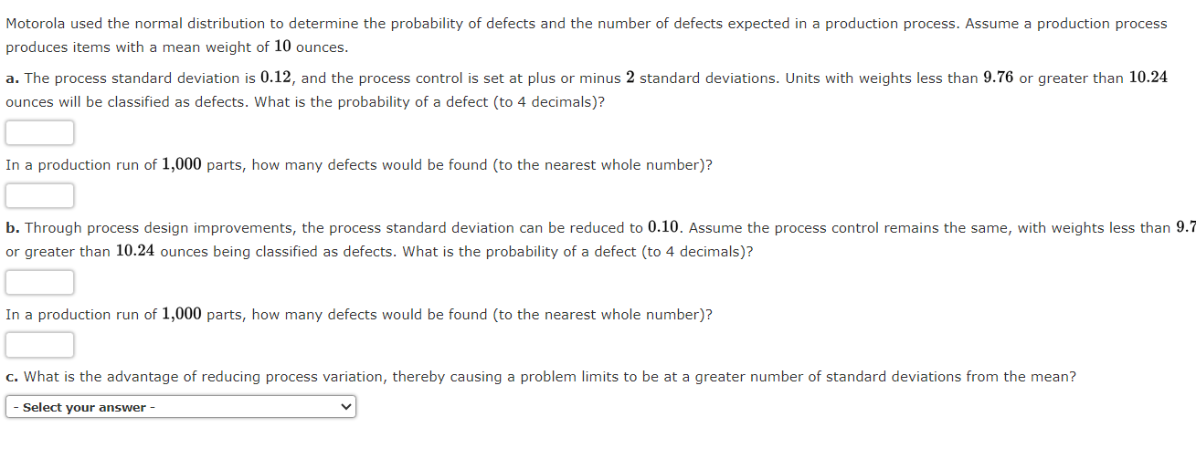 Solved Motorola used the normal distribution to determine | Chegg.com