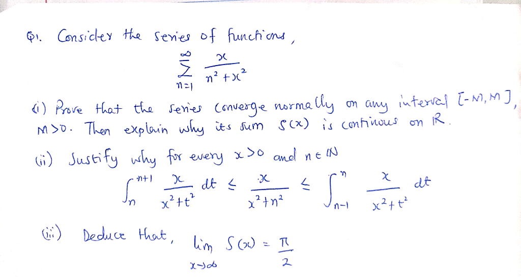 Solved 61. Consider the sseries of functions, n=1 n² +0² (i) | Chegg.com