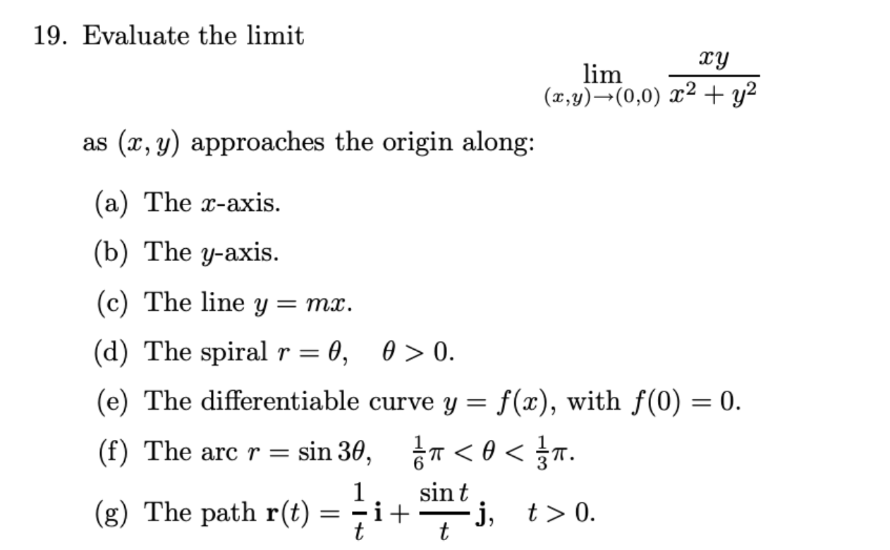 Solved ху 19 Evaluate The Limit Lim X Y — 0 0 X2 Y2 As