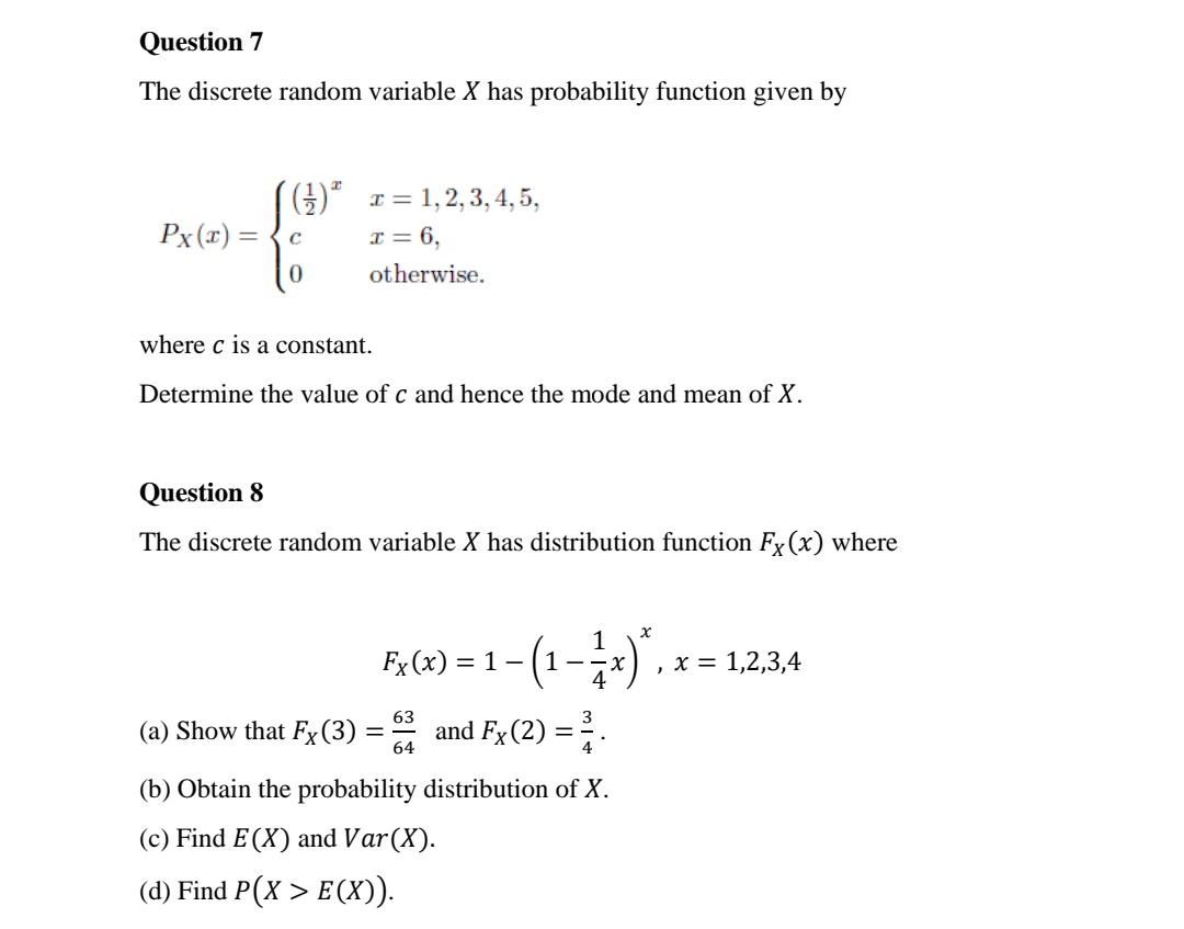 Solved Question 7 The discrete random variable X has Chegg