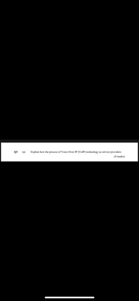 Solved 03 (a) Explain how the process of Voice Over IP | Chegg.com