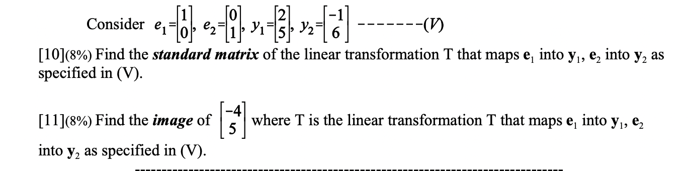 Solved Consider e1=[10],e2=[01],y1=[25],y2=[−16]−⋯−(V) | Chegg.com