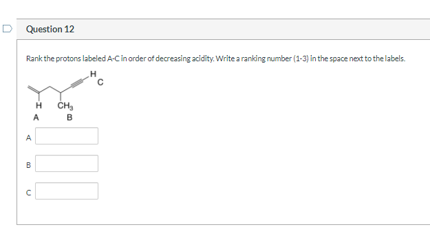Solved Question 10 Rank the following molecules in order of | Chegg.com