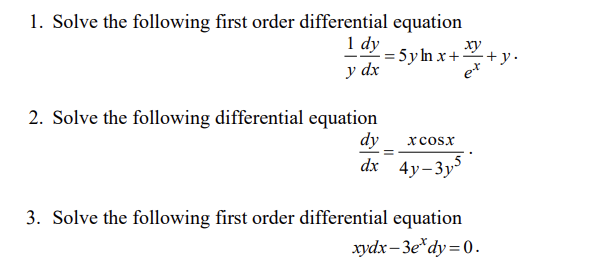 Solved 1. Solve the following first order differential | Chegg.com