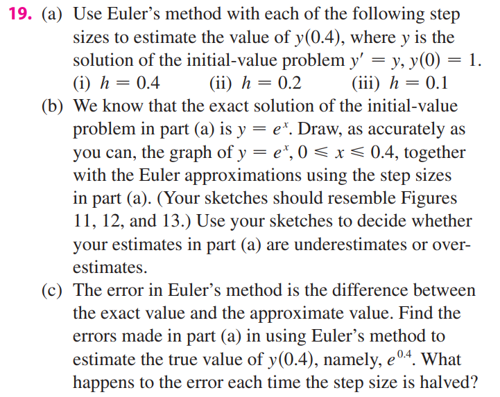 Solved (a) Use Euler's Method With Each Of The Following | Chegg.com