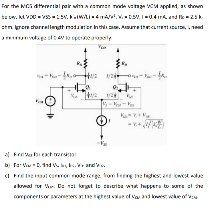 Solved For the MOS differential pair with a common mode | Chegg.com