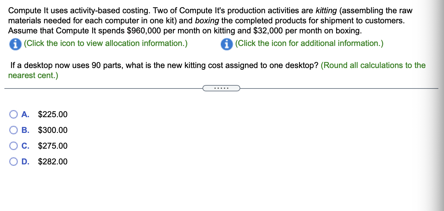 Solved Compute It uses activitybased costing. Two of