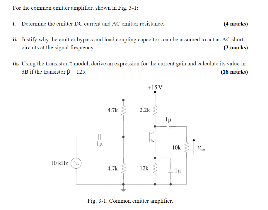 Solved For The Common Emitter Amplifier, Shown In Fig. 3-1: | Chegg.com