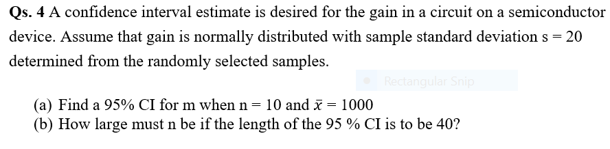 Solved Qs. 4 A confidence interval estimate is desired for | Chegg.com