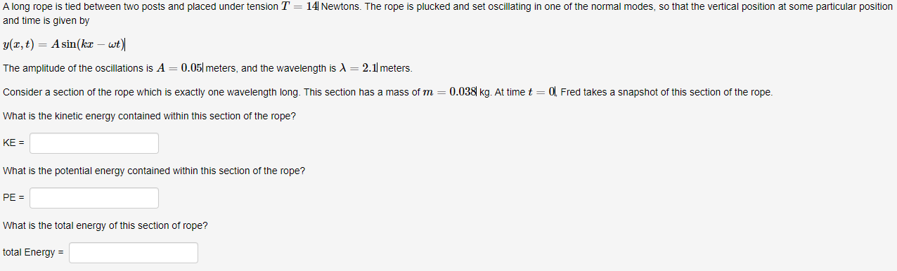 Solved A long rope is tied between two posts and placed | Chegg.com
