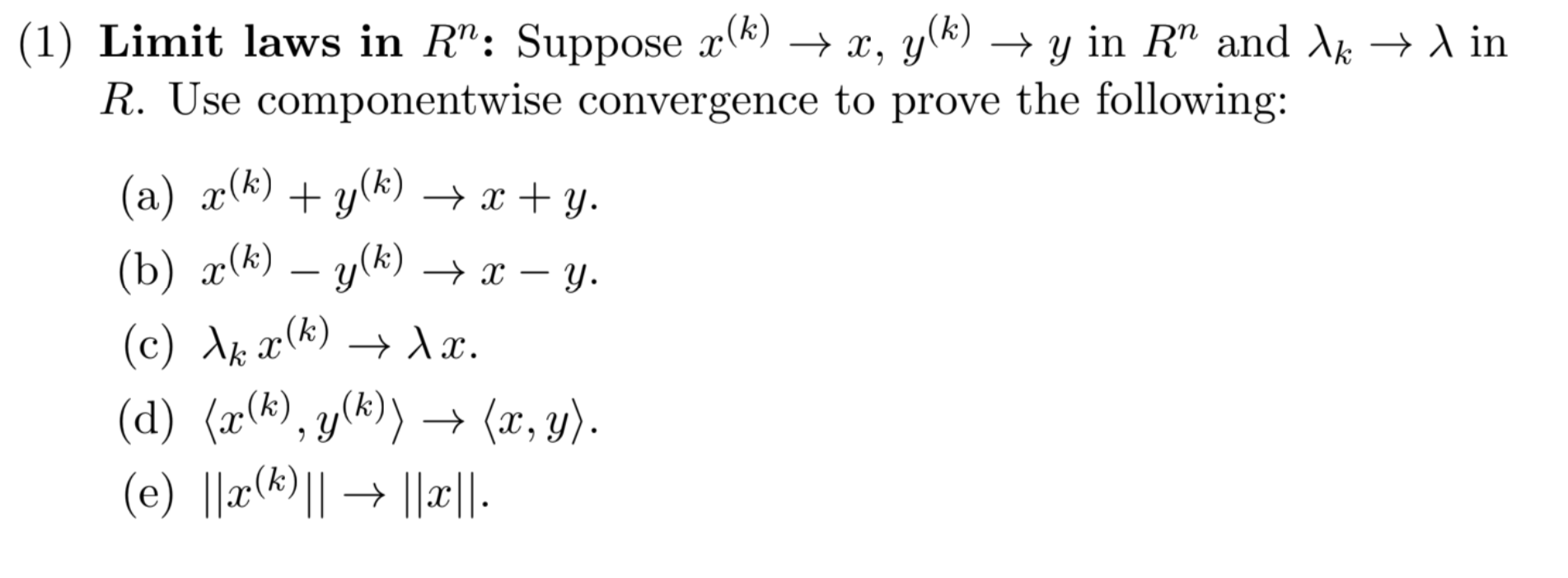 Solved 1 Limit Laws In Rn Suppose X K →x Y K →y In Rn