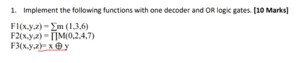 Solved 1. Implement the following functions with one decoder | Chegg.com