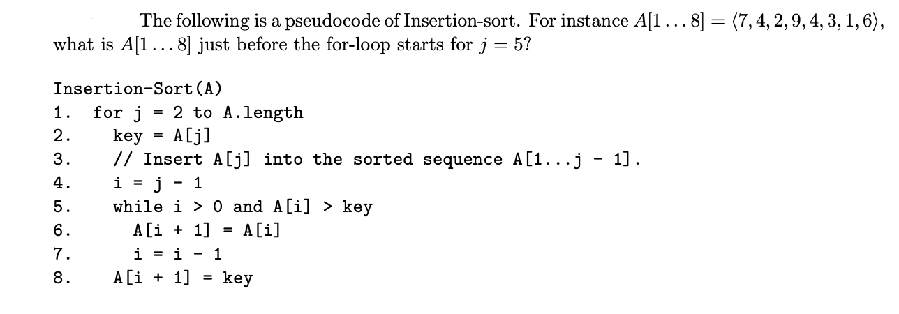 solved-the-following-is-a-pseudocode-of-insertion-sort-for-chegg